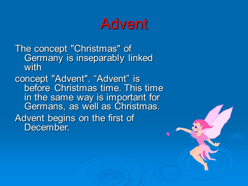 Advent The concept 